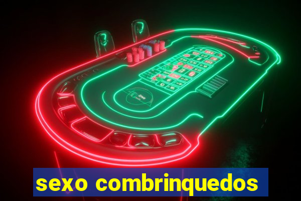 sexo combrinquedos